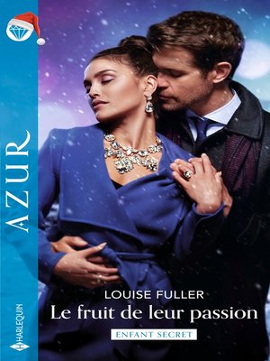 cover image of Le fruit de leur passion